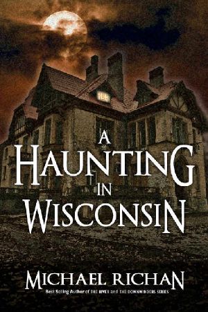 [Haunted Eliza 03] • A Haunting In Wisconsin